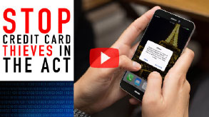 Stop Credit Card Thieves in the Act