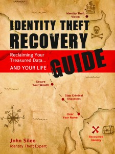 Identity Theft Recovery Guide by John Sileo